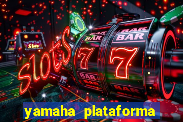 yamaha plataforma de jogos